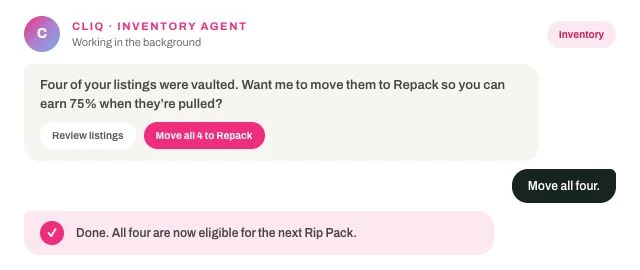 Cliq inventory agent moving four vaulted listings to Repack for the next Rip Pack